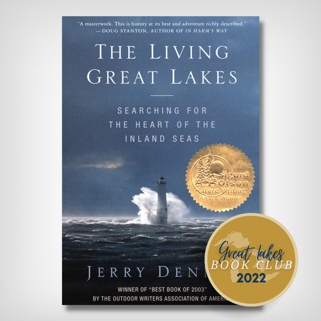 The Living Great Lakes: Searching for the Heart of the Inland Seas