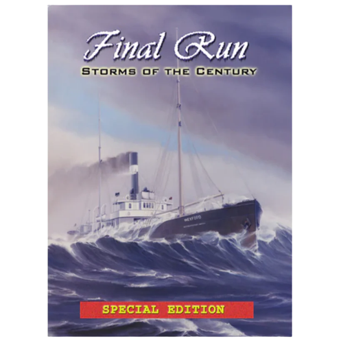 Final Run Storms of the Century