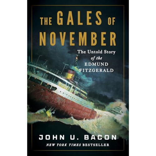 The Gales of November: The Untold Story of the Edmund Fitzgerald
