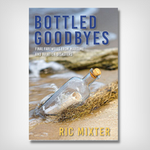 Bottled Goodbyes: Messages from Shipwreck and Aviation Disasters