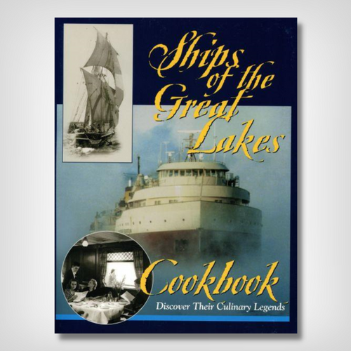 Ships of the Great Lakes Cookbook