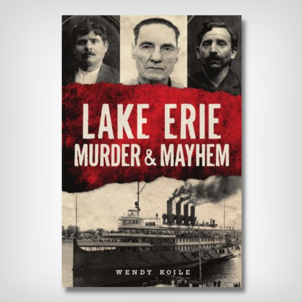 Lake Erie Murder & Mayhem