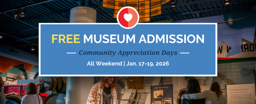 Free Admission - Community Appreciation Days