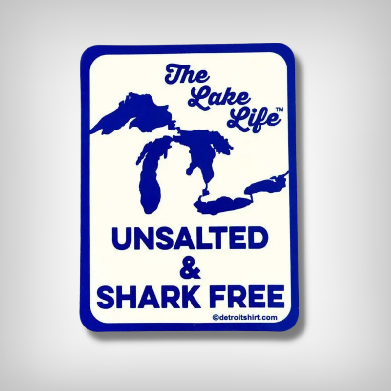 The Lake Life - Unsalted & Shark Free Sticker