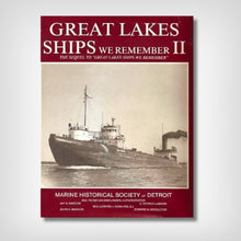 Great Lakes Ships We Remember Series