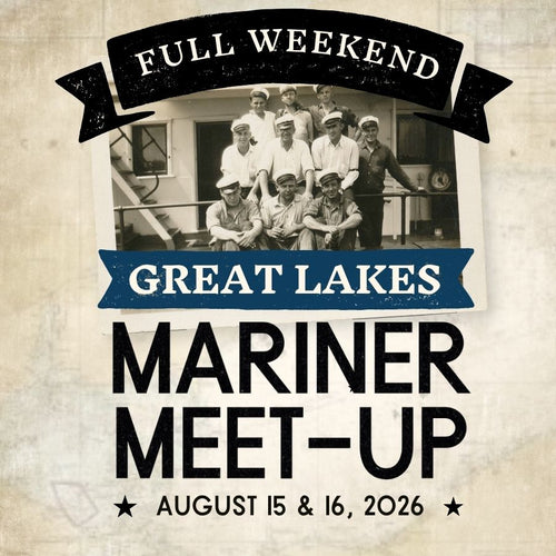 Great Lakes Mariner Meet-Up: Full Weekend Passes