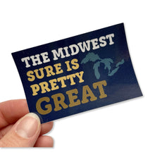 The Midwest Sure is Pretty Great Sticker